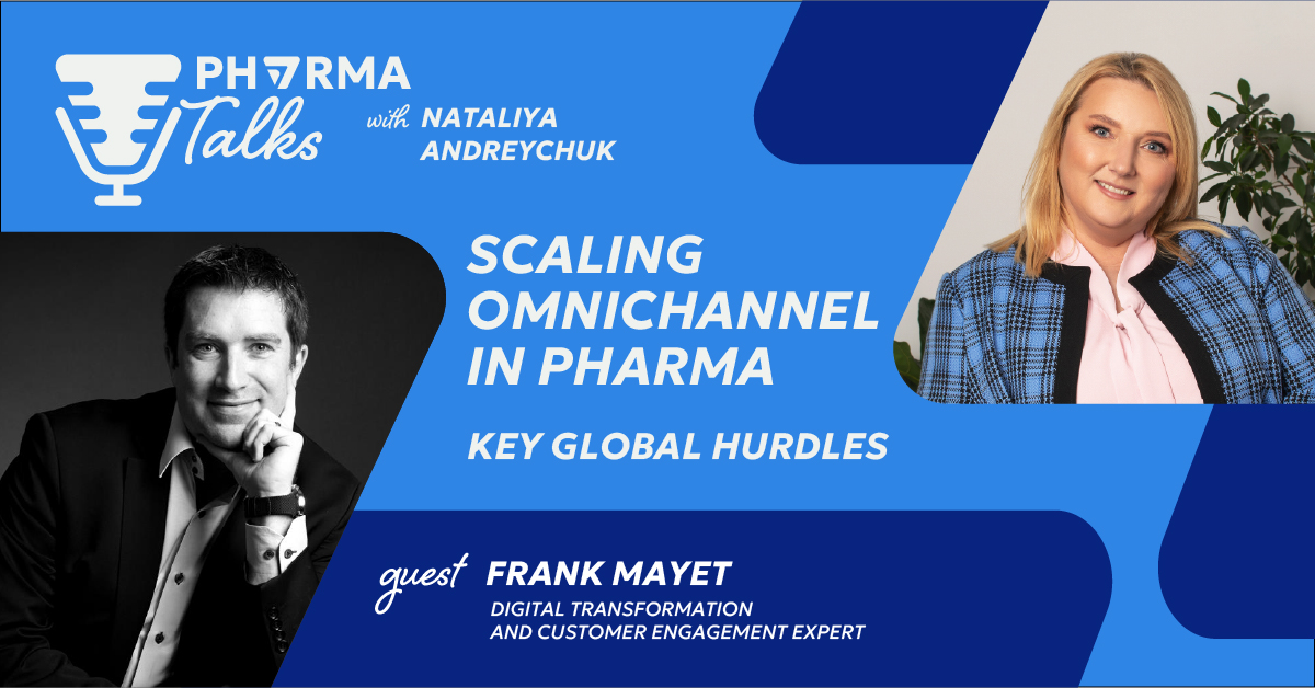Pharma Talks Podcast - Transforming Omnichannel Approaches for Top Pharma