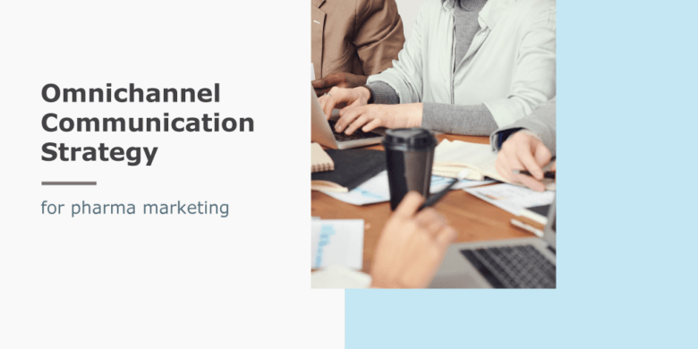 Omni Channel Communication Strategy