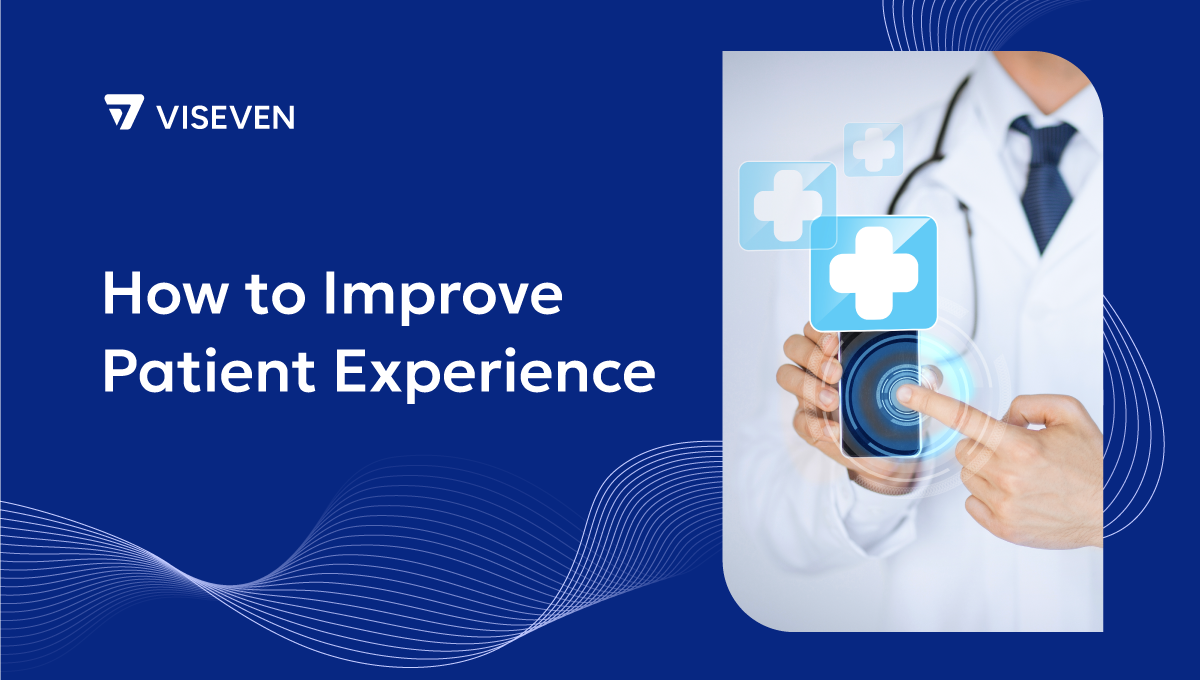 How to improve patient experience